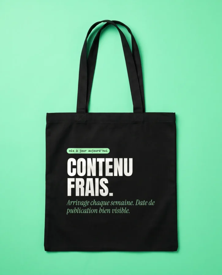 Contenu frais, arrivage hebdo – Sacs