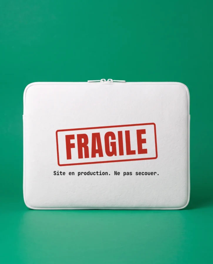 Fragile, site en production – Sacs