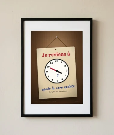 Je reviens après la core update – Posters