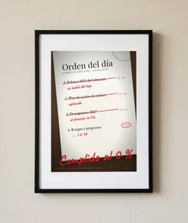 Orden del día, cumplido al 0 % – Pósters