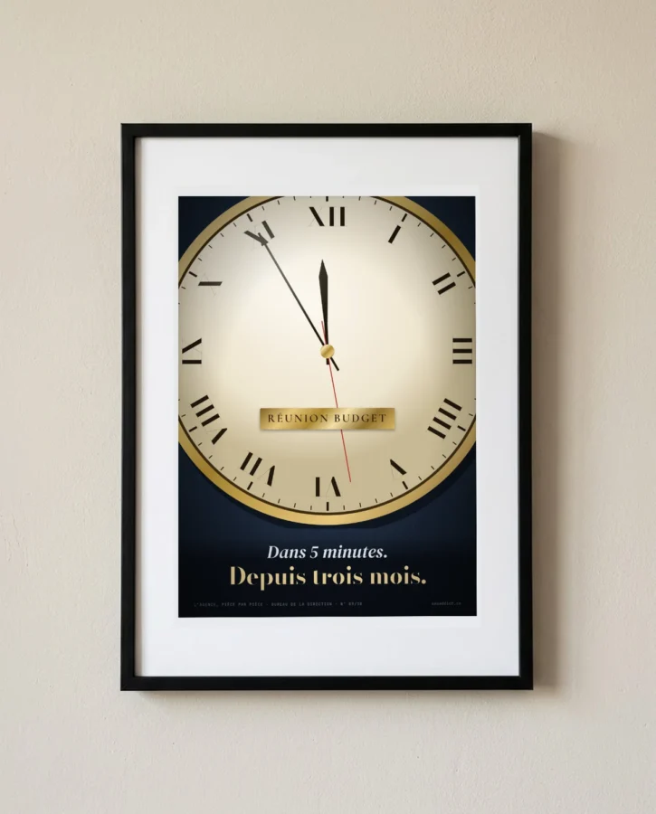 Réunion budget dans 5 minutes – Posters