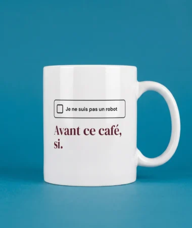 Je ne suis pas un robot (avant le café, si) – Maison et bureau