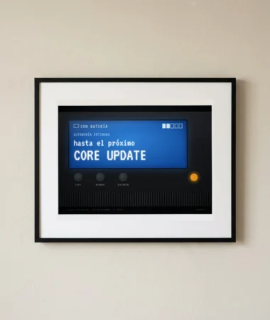 Autonomía: hasta el próximo core update – Pósters