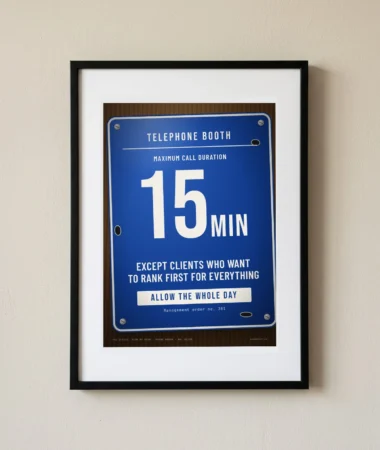 Booth: 15 minutes max, except clients – Posters