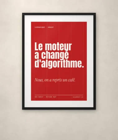 Le moteur a changé d'algorithme – Posters