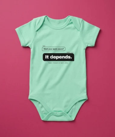 Trained on Dad’s data: “it depends” – Kids and babies