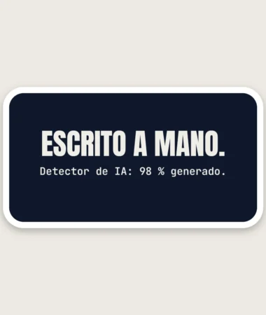 Escrito a mano, detectado como IA – Pegatinas