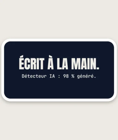 Écrit à la main, détecté IA – Stickers