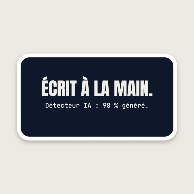 Écrit à la main, détecté IA – Stickers