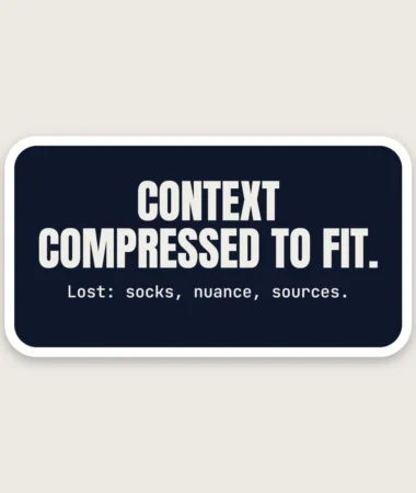 Context compressed – Stickers