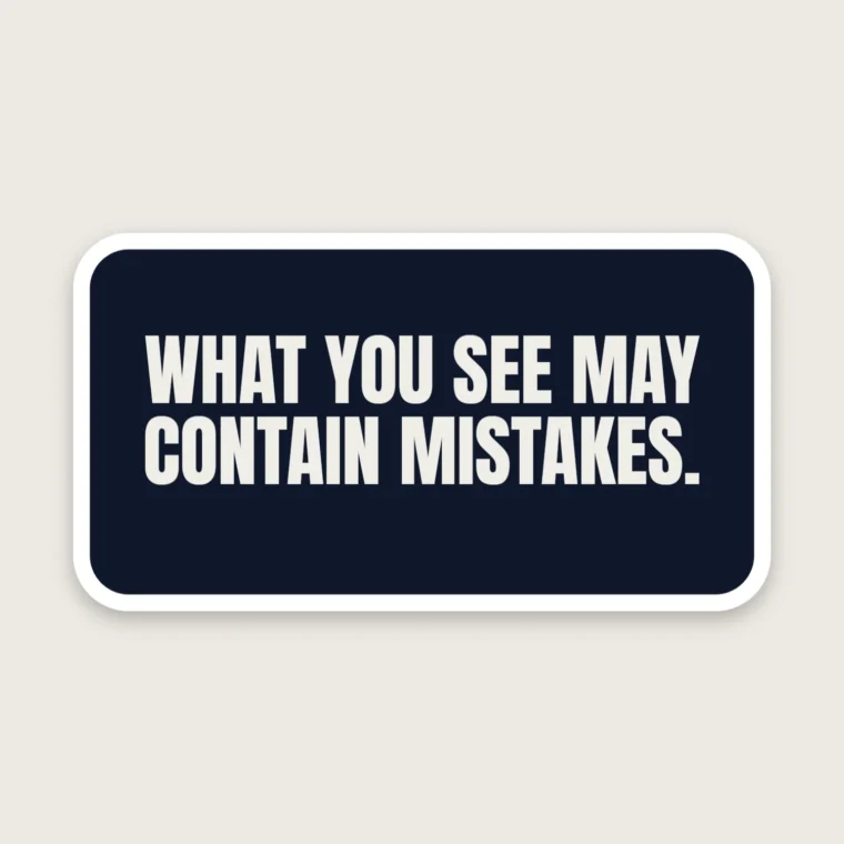 May contain mistakes – Stickers