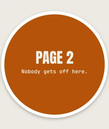 Page 2, nobody gets off – Stickers