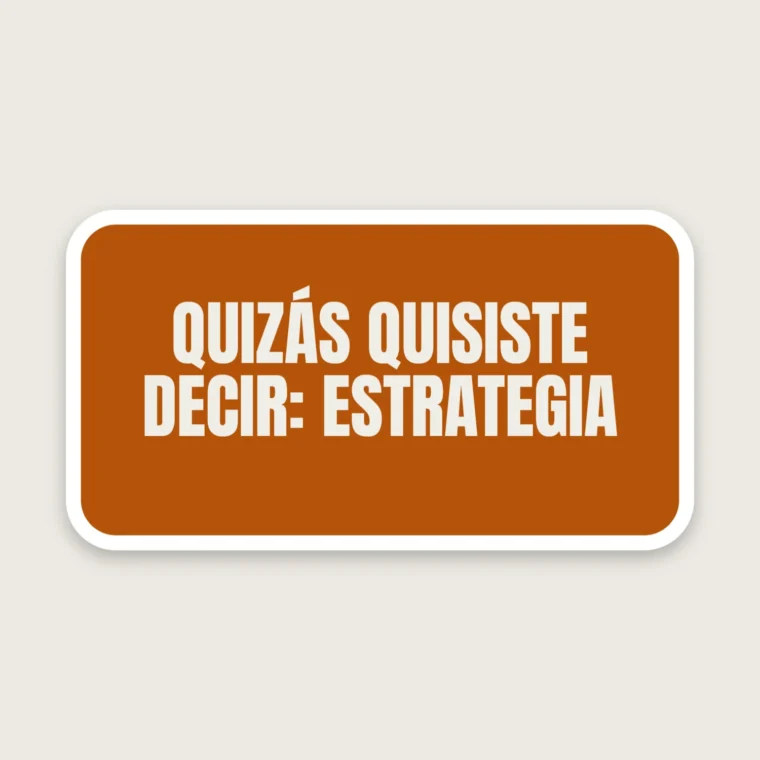 Quizás quisiste decir: estrategia – Pegatinas
