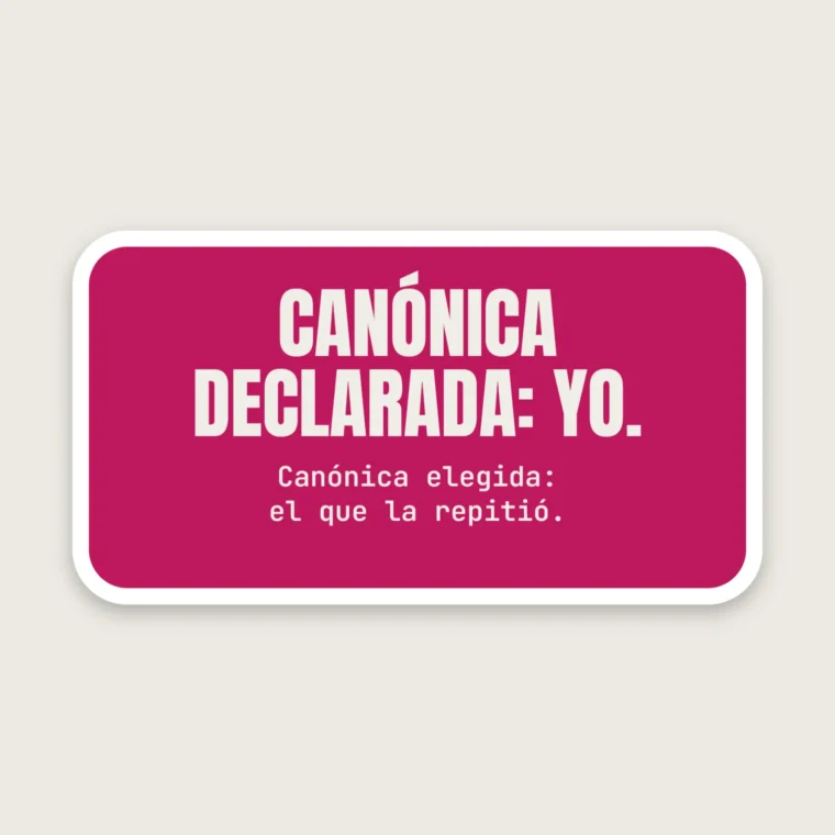 Canónica declarada: yo – Pegatinas