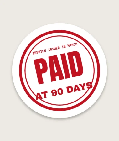 Paid at 90 Days – Stickers