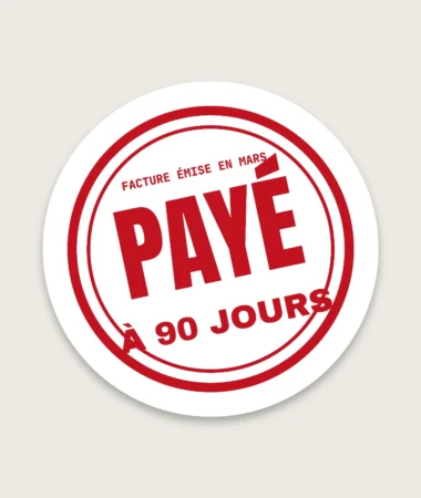 Payé à 90 jours – Stickers