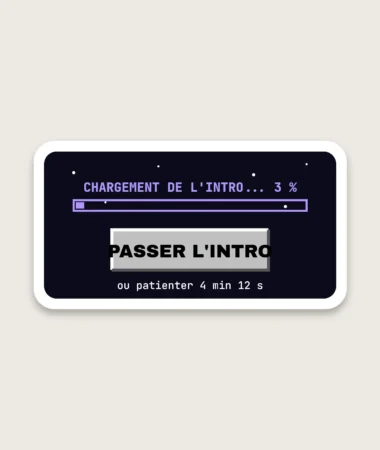 Passer l'intro – Stickers