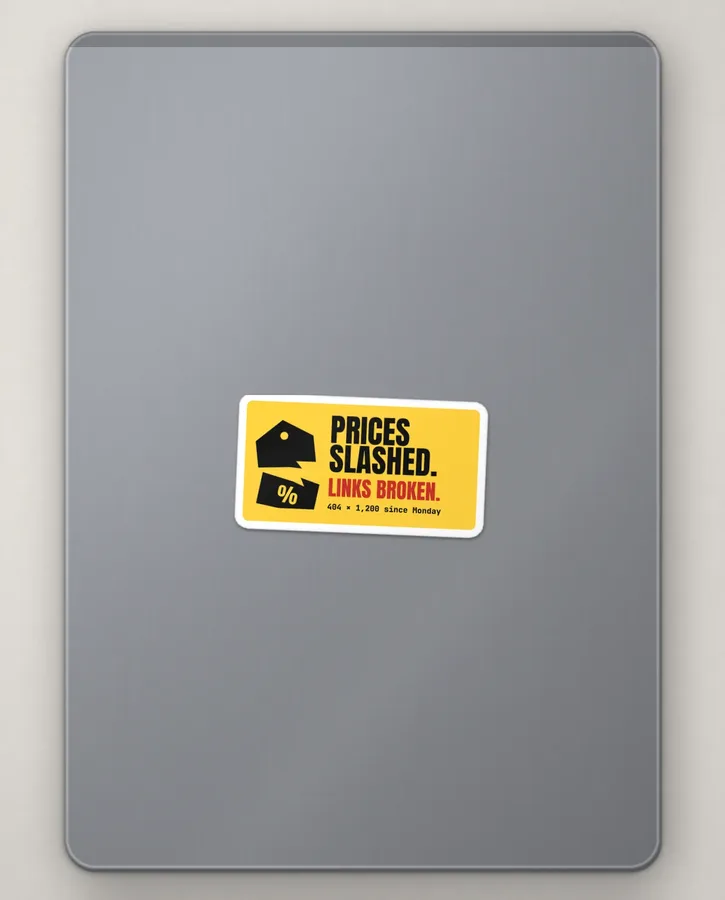 Prices slashed, links broken – Stickers