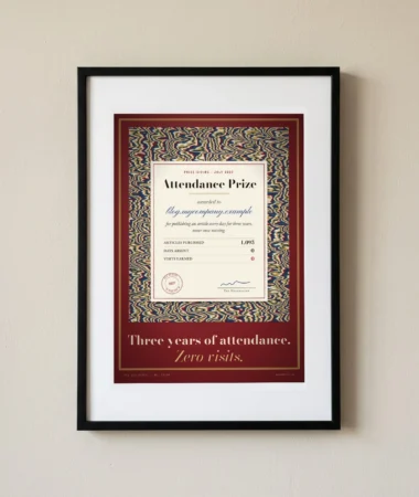 Attendance prize: three years, zero visits – Posters