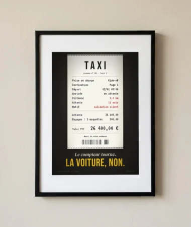 Reçu de taxi : 11 mois d’attente, 0 km – Posters