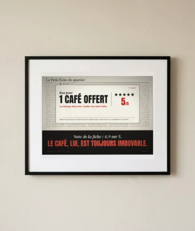 Un café offert contre un avis 5 étoiles – Posters