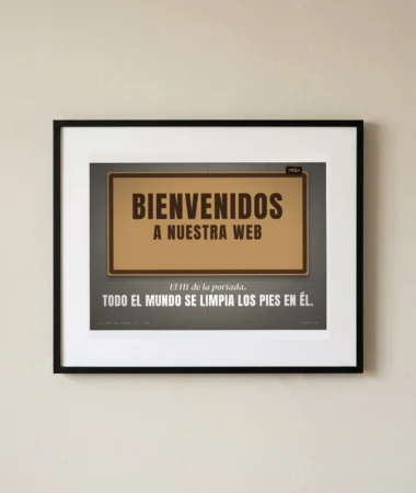 Bienvenidos a nuestra web, el felpudo – Pósters