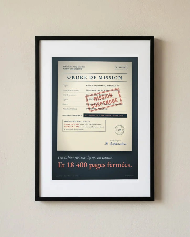 Ordre de mission suspendu : robots.txt en panne – Posters