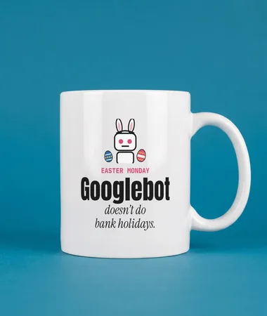 Googlebot doesn’t do bank holidays – Home and office