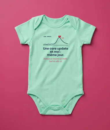 Une core update et moi, le même jour – Enfants et bébés