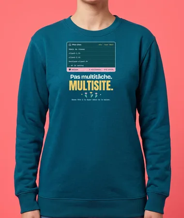 Pas multitâche, multisite – Textile adulte
