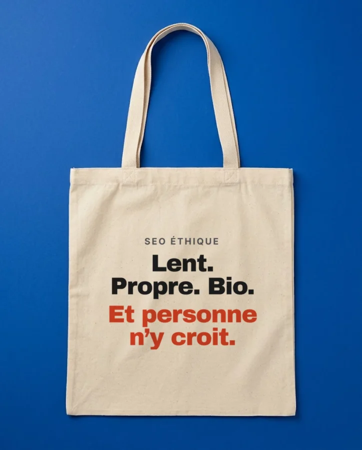 SEO éthique, lent et bio – Sacs