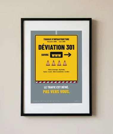 Travaux d’infrastructure, déviation 301 – Posters