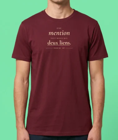 Une mention vaut mieux… – T-shirts