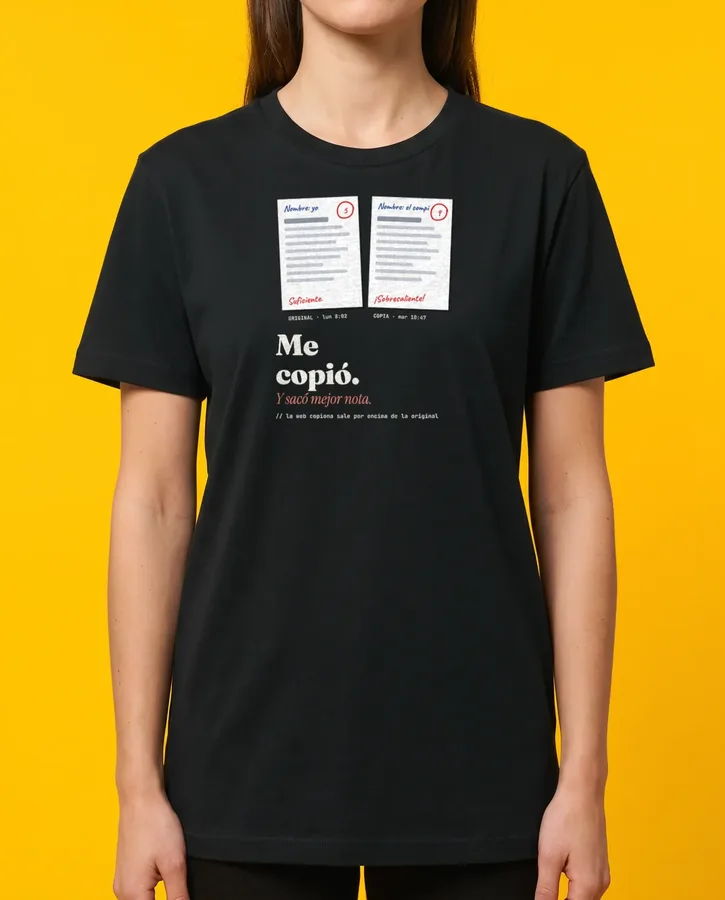 Me copió y sacó mejor nota – Camisetas
