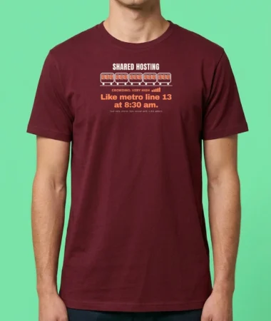 Shared hosting, rush-hour vibes – T-shirts