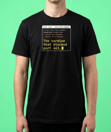 The sardine that blocked port 443 – T-shirts