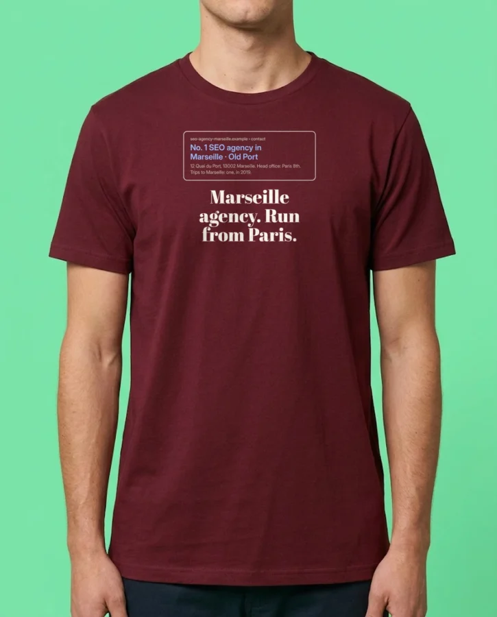 Marseille SEO agency, run from Paris – T-shirts