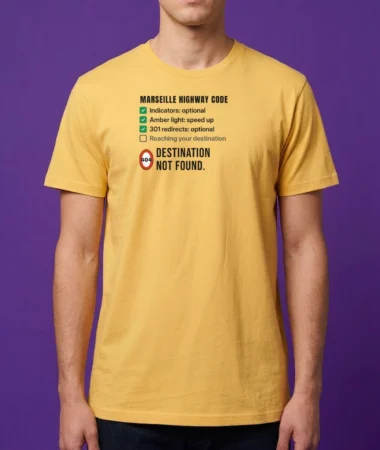 Marseille highway code: 301s optional – T-shirts