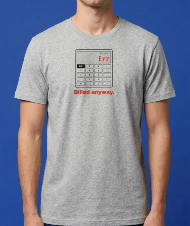 GEO ROI: Err, billed anyway – T-shirts