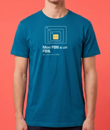 Mon PBN a un PBN – T-shirts