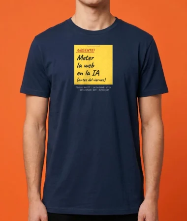 Meter la web en la IA, antes del viernes – Camisetas