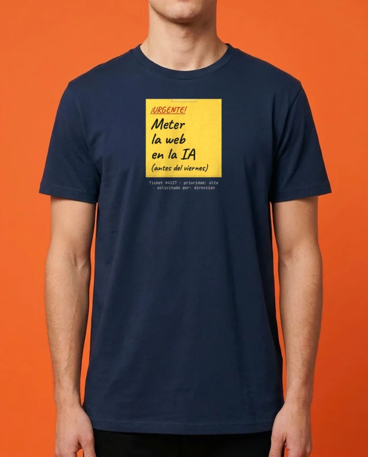 Meter la web en la IA, antes del viernes – Camisetas