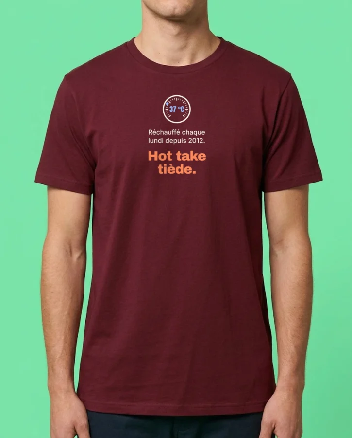 Hot take tiède – T-shirts