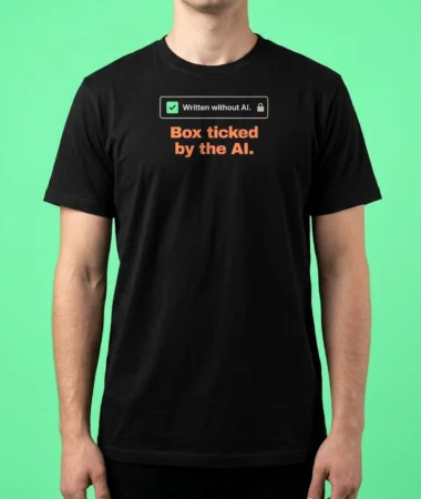 Written without AI – T-shirts