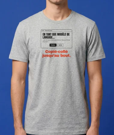 « En tant que modèle de langage… » – T-shirts