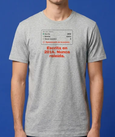 Apasionado de la pasión – Camisetas