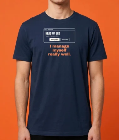 Head of SEO, team of 1 – T-shirts