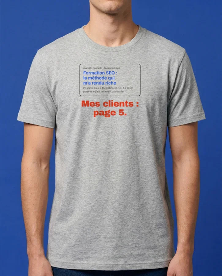 Mon tunnel de vente se classe mieux que mes clients – T-shirts