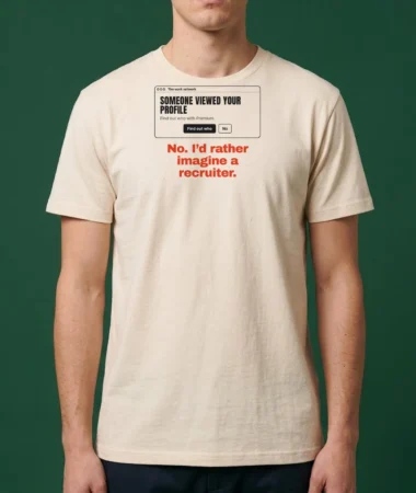 Someone viewed your profile – T-shirts