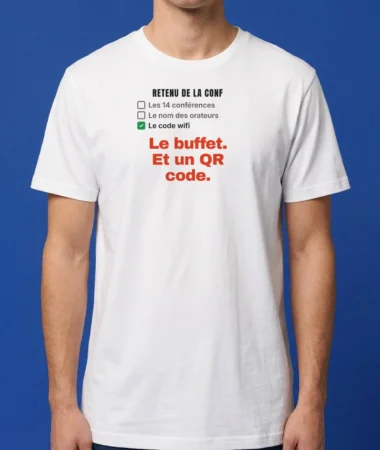 Ce que j’ai retenu de la conf – T-shirts